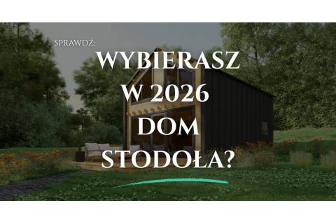 Dom drewniany Stodoła - budowa stodoły 